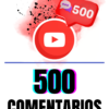 500 COMENTARIOS YOUTUBE