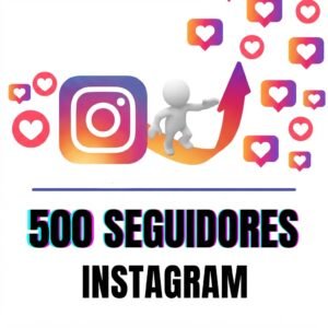 500 SEGUIDORES INSTAGRAM